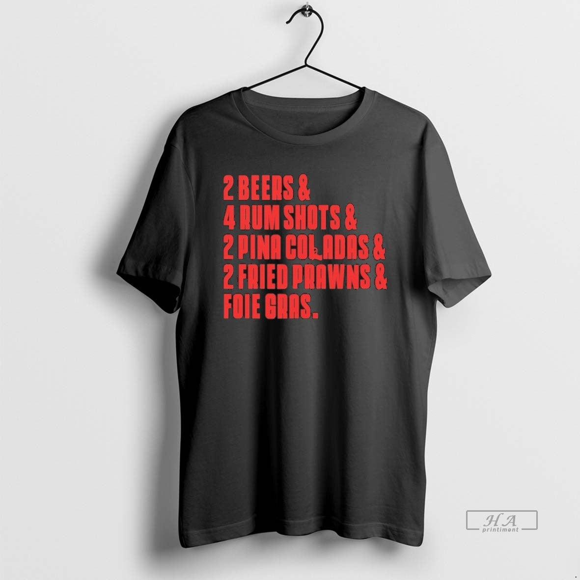 Official The Sopranos 2 Beers 4 Rum Shots 2 Pina Coladas 2 Fried Prawns And - clothing by TeeHivey.com