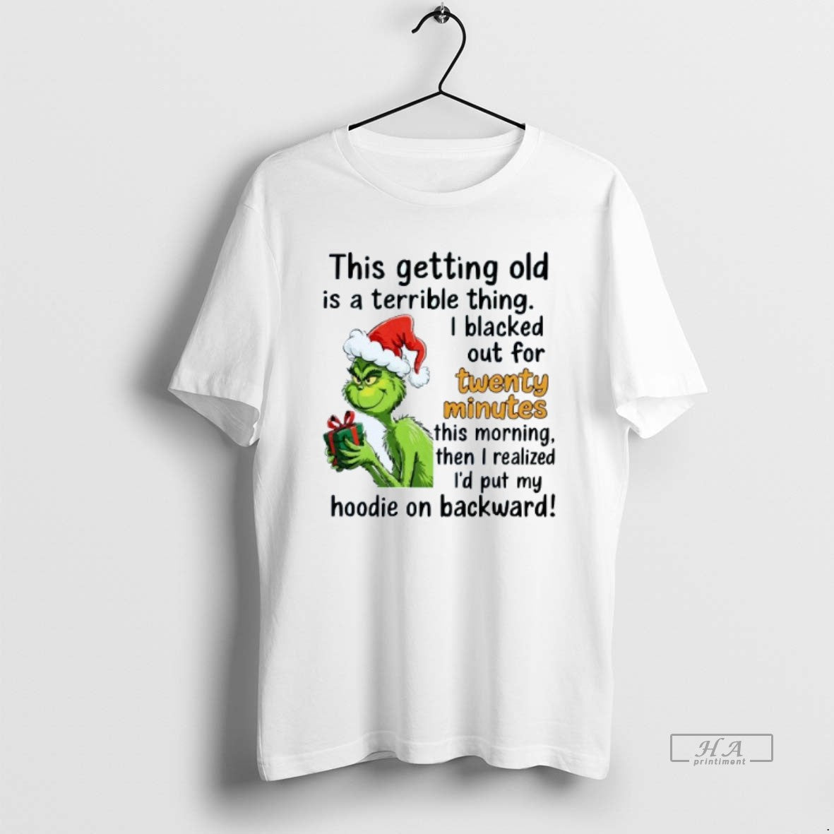 Official This Getting Old Is A Terrible Thing I Blacked Out For Twenty Minutes This - clothing by TeeHivey.com