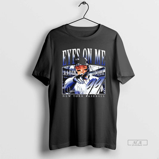 Official Trendy Aaron Judge New York Yankees Eyes On Me - clothing by TeeHivey.com