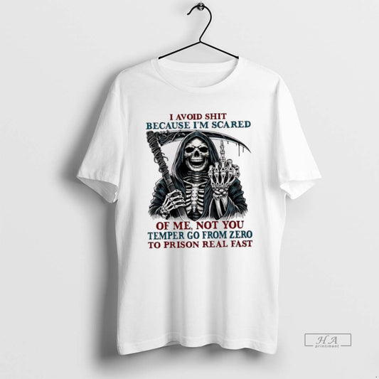 Official Trendy Death Skeleton I Avoid Shit Because Im Scared Of Me Not You Temper - clothing by TeeHivey.com