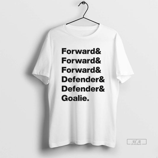 Official Trendy Forward Defender Goalie - clothing by TeeHivey.com