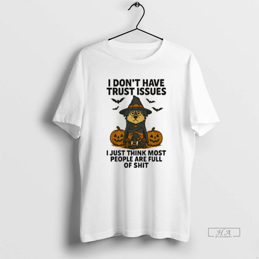 Official Trendy Husky Dog I Dont Have Trust Issues I Just Think Most People Are - clothing by TeeHivey.com