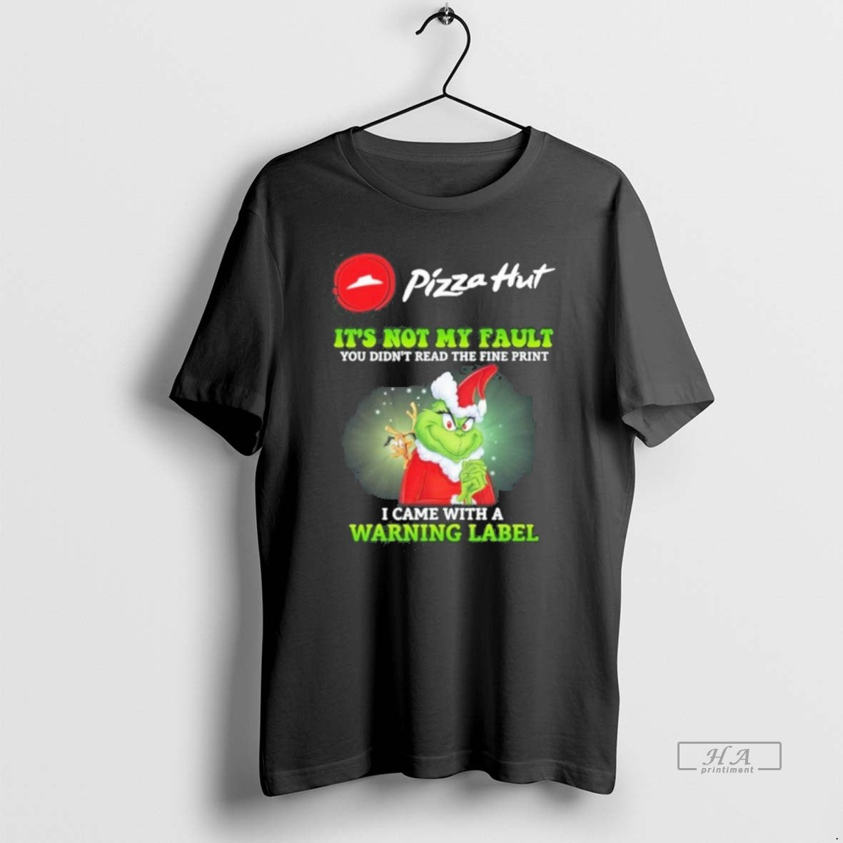 Official Trendy Pizza Hut Santa Grinch Its Not My Fault I Came With A Warning - clothing by TeeHivey.com