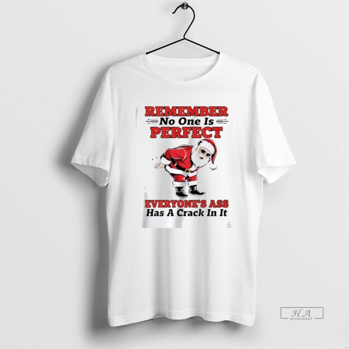 Official Trendy Santa Remember No One Is Perfect Everyones Ass Has A Crack In It - clothing by TeeHivey.com
