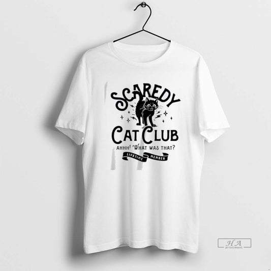 Official Trendy Scaredy Cat Club Ah What Was That Lifetime Member - clothing by TeeHivey.com