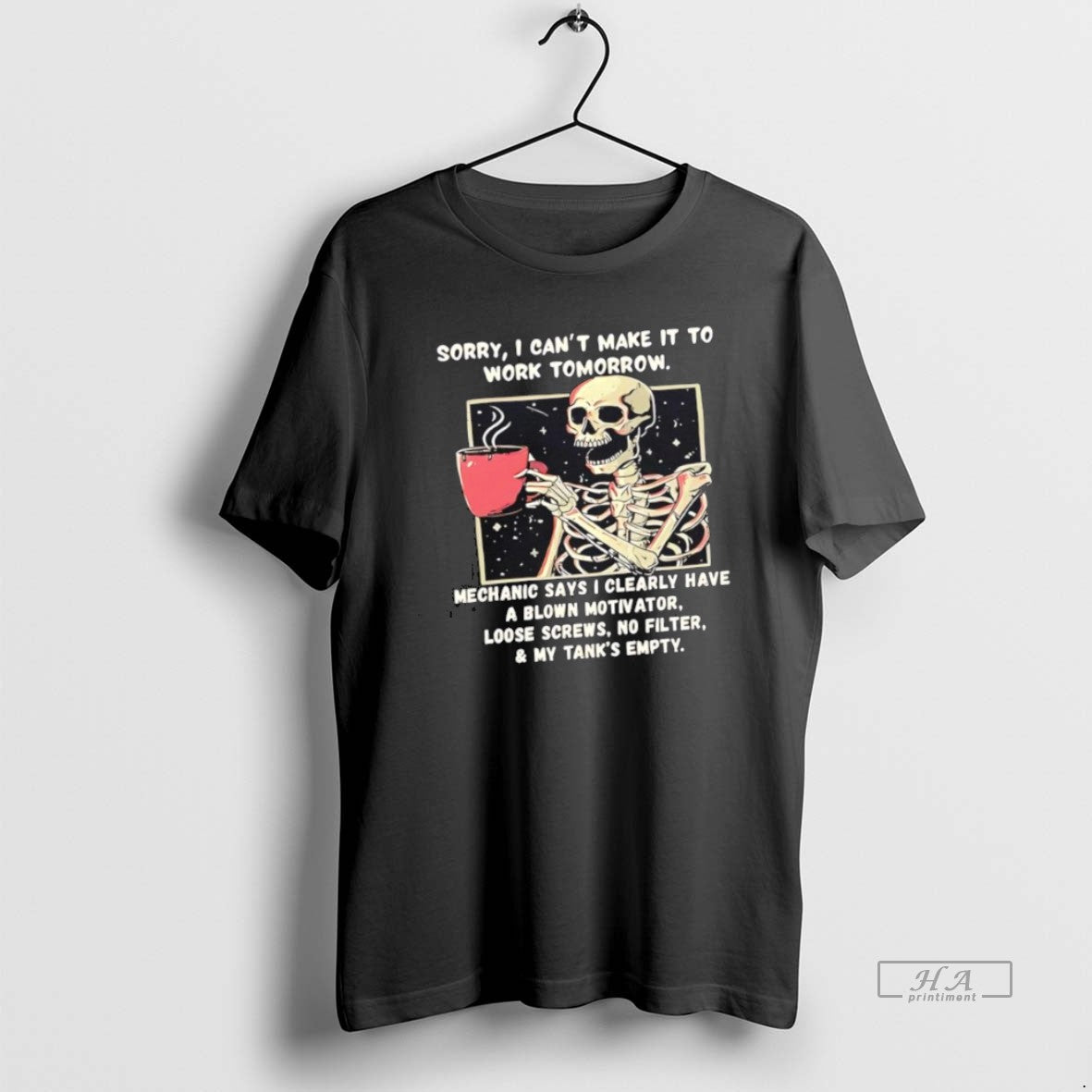 Official Trendy Skeleton Sorry I Cant Make It To Work Tomorrow - clothing by TeeHivey.com