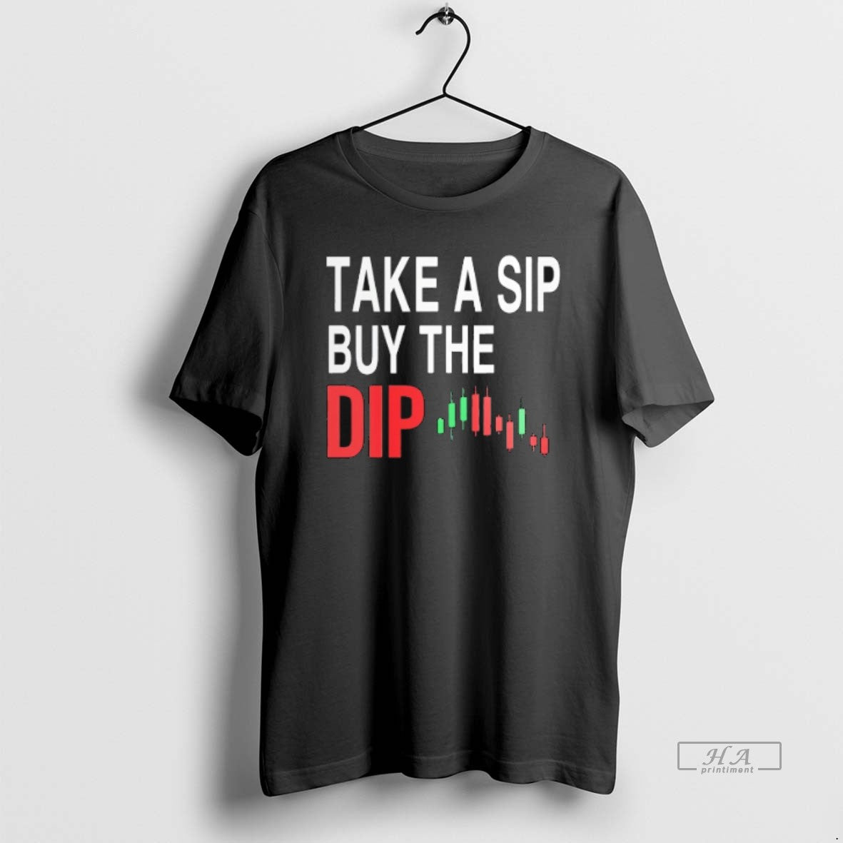 Official Trendy Take A Sip Buy The Dip - clothing by TeeHivey.com
