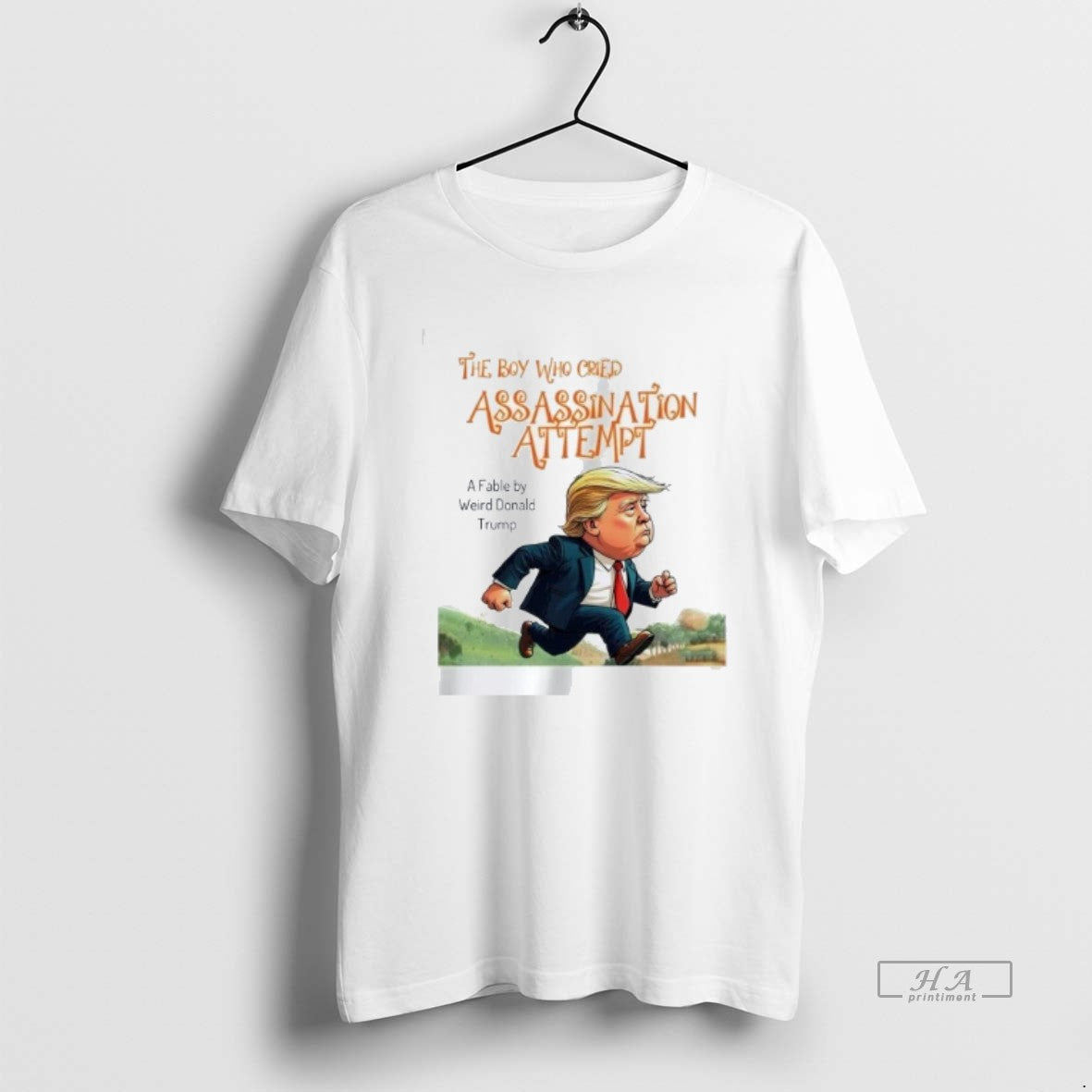 Official Trendy The Boy Who Cried Assassination Attempt A Fable By Weird Trump - clothing by TeeHivey.com