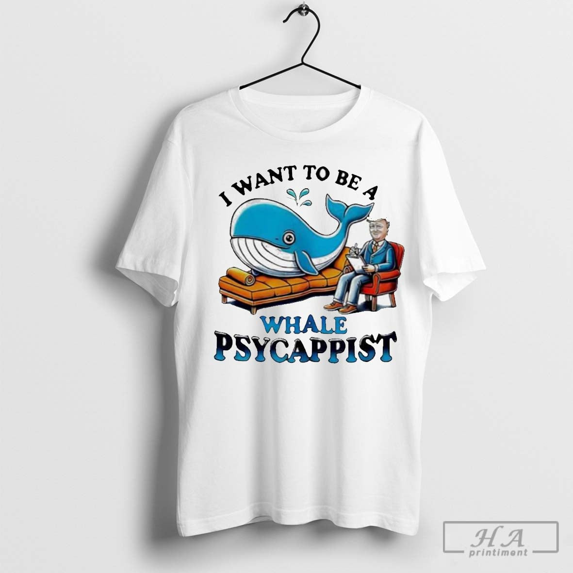Official Trump I Want To Be A Whale Psychiatrist Couch - clothing by TeeHivey.com