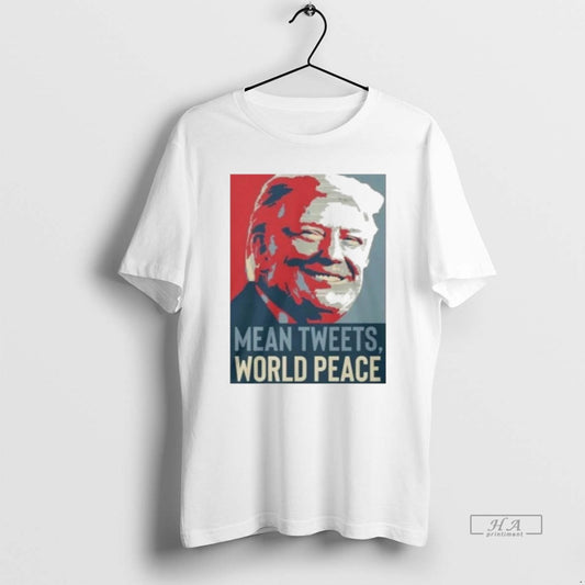 Official Trump Mean Tweets World Peace - clothing by TeeHivey.com