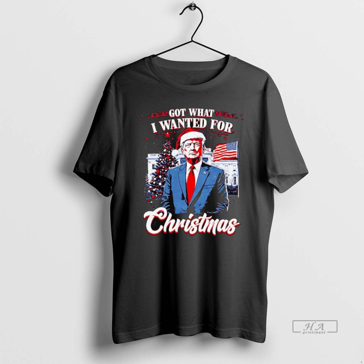 Official Trump Santa Got What I Wanted For Christmas - clothing by TeeHivey.com