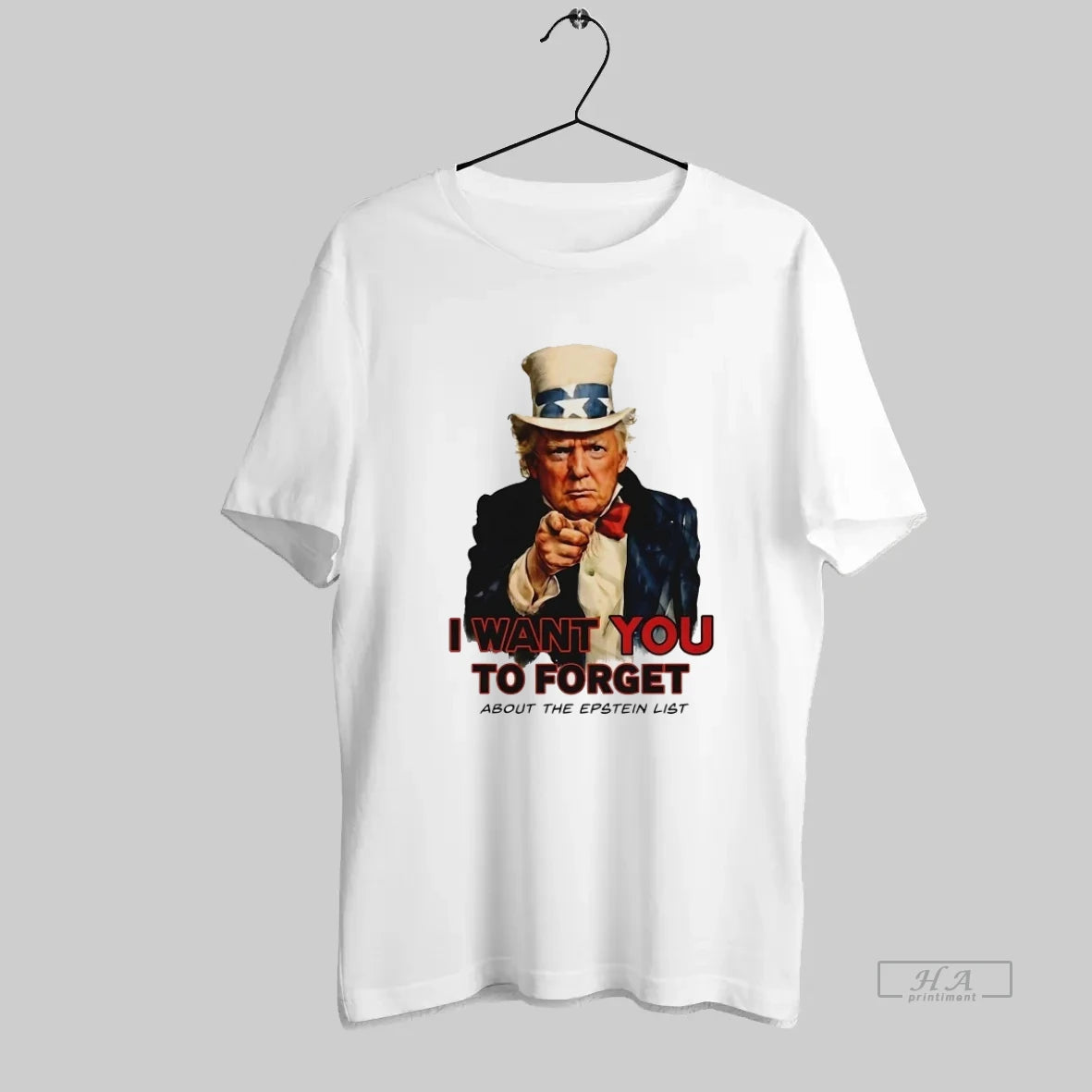 Official Uncle Trump I Want You To Forget About The Epstein List - clothing by TeeHivey.com