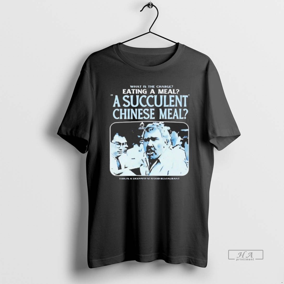 Official What Is The Charge Eating A Meal A Succulent Chinese Meal - clothing by TeeHivey.com