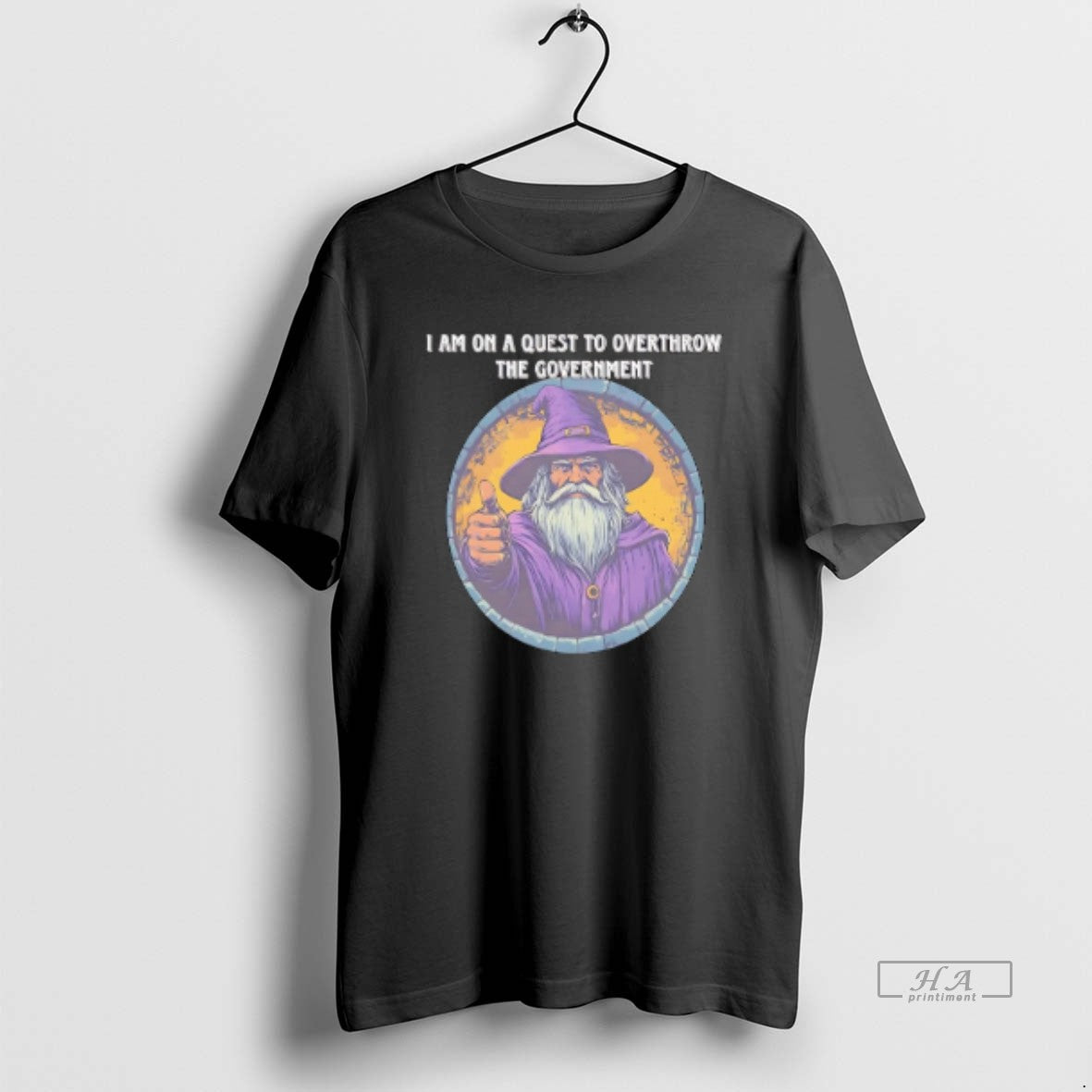 Official Wizard I Am On A Quest To Overthrow The Government - clothing by TeeHivey.com