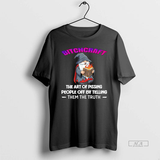 Official Wizard Bitchcraft The Art Of Pissing People Off By Telling Them The Truth - clothing by TeeHivey.com