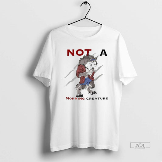 Official Wolf Not A Morning Creature - clothing by TeeHivey.com