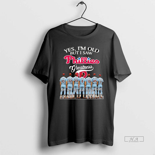 Official Yes Im Old But I Saw Philadelphia Phillies Greatness Signatures - clothing by TeeHivey.com