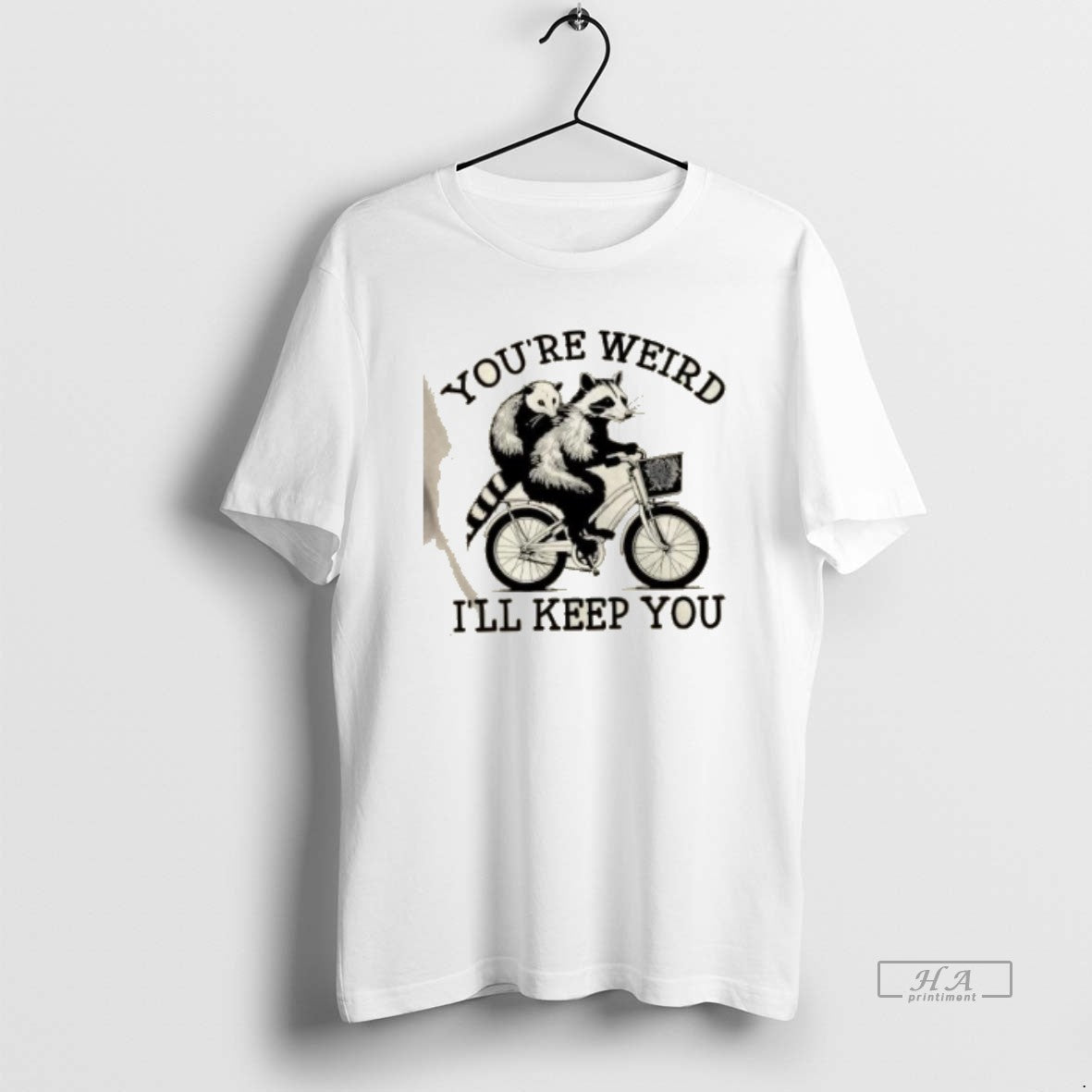 Official Youre Weird Ill Keep You Funny Meme Racoon Bicycle - clothing by TeeHivey.com