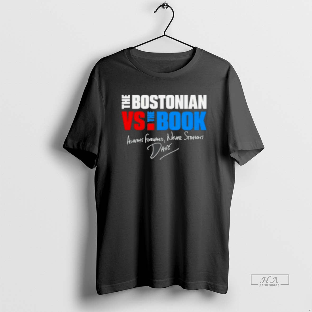 Official Bostonian Vs Book Always Forward Never Straight Wave Signature Classic Womens - clothing by TeeHivey.com
