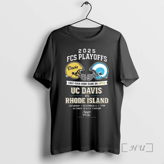 Officials 2025 Fcs Playoffs First Ever Home Game On Espn 2 Uc Davis Vs Rhode - clothing by TeeHivey.com