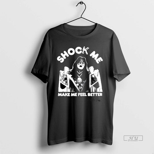 Officials Ace Shock Me Make Me Feel Better - clothing by TeeHivey.com