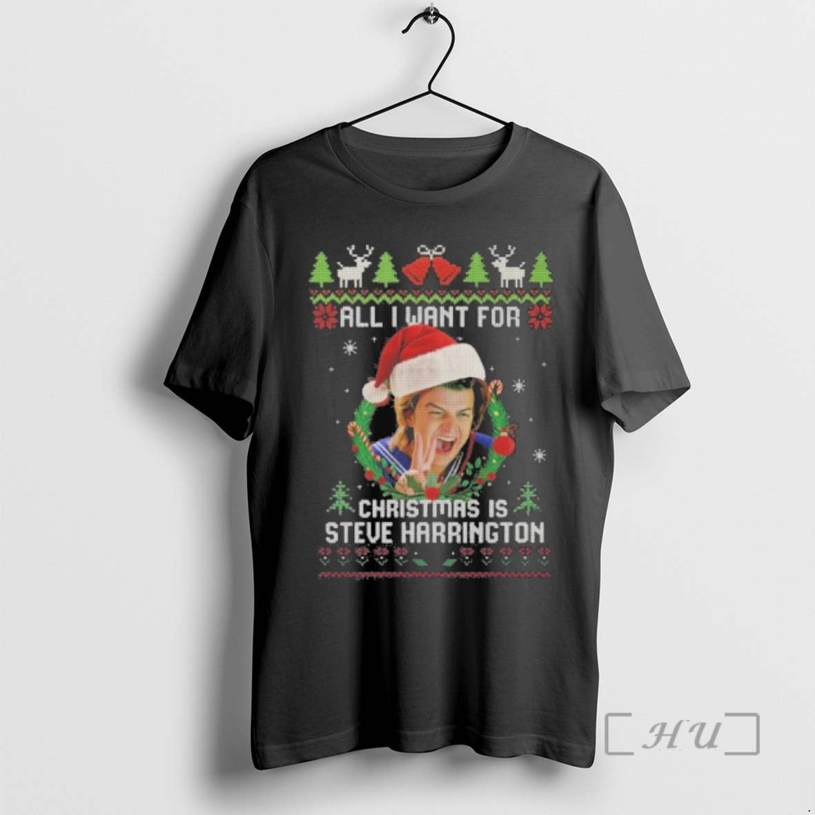 Officials All I Want For Christmas Steve Harrington - clothing by TeeHivey.com