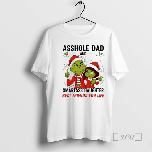 Officials Asshole Dad And Smartass Daughter Best Friends For Life Grinch Premium T Shirts Sweater - clothing by TeeHivey.com