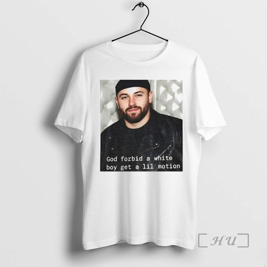 Officials Baker Mayfield God Forbid A White Boy Get A Lil Motion Funny Football Viral - clothing by TeeHivey.com