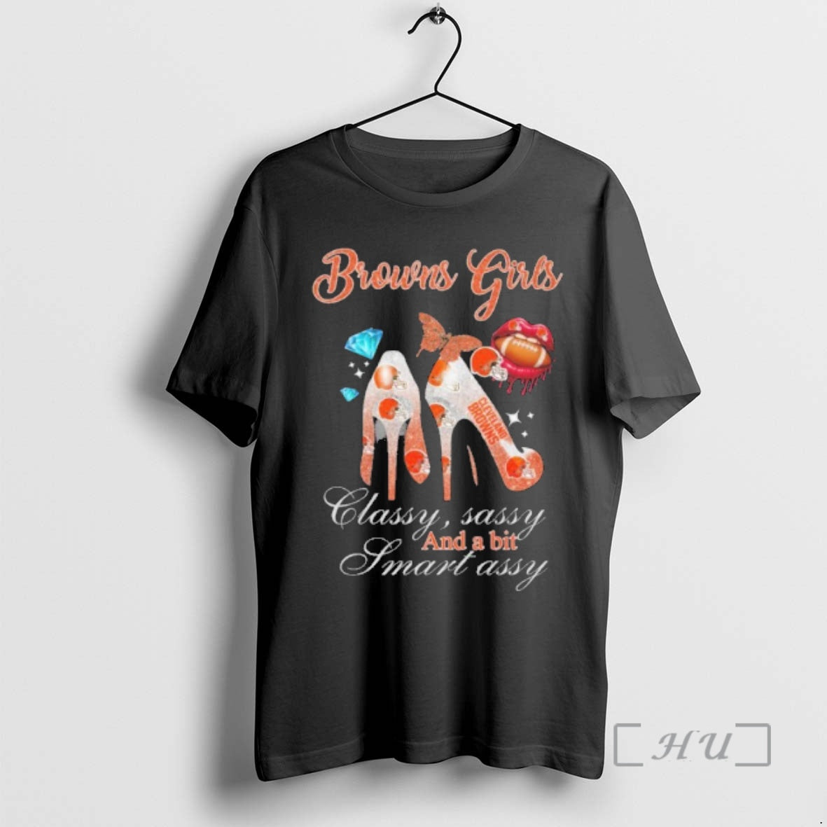 Officials Browns Girls High Heels Classy Sassy And A Bit Smart Assy Lip Premium - clothing by TeeHivey.com
