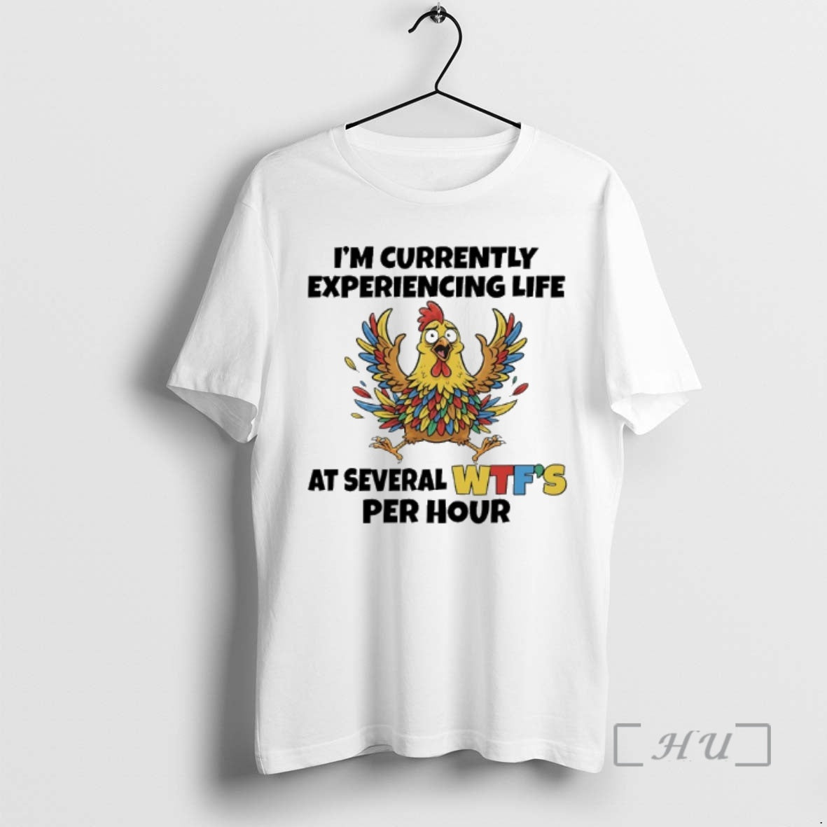 Officials Chicken Im Currently Experiencing Life At Several Wtfs Per Hour Premium T Shirts Sweater - clothing by TeeHivey.com