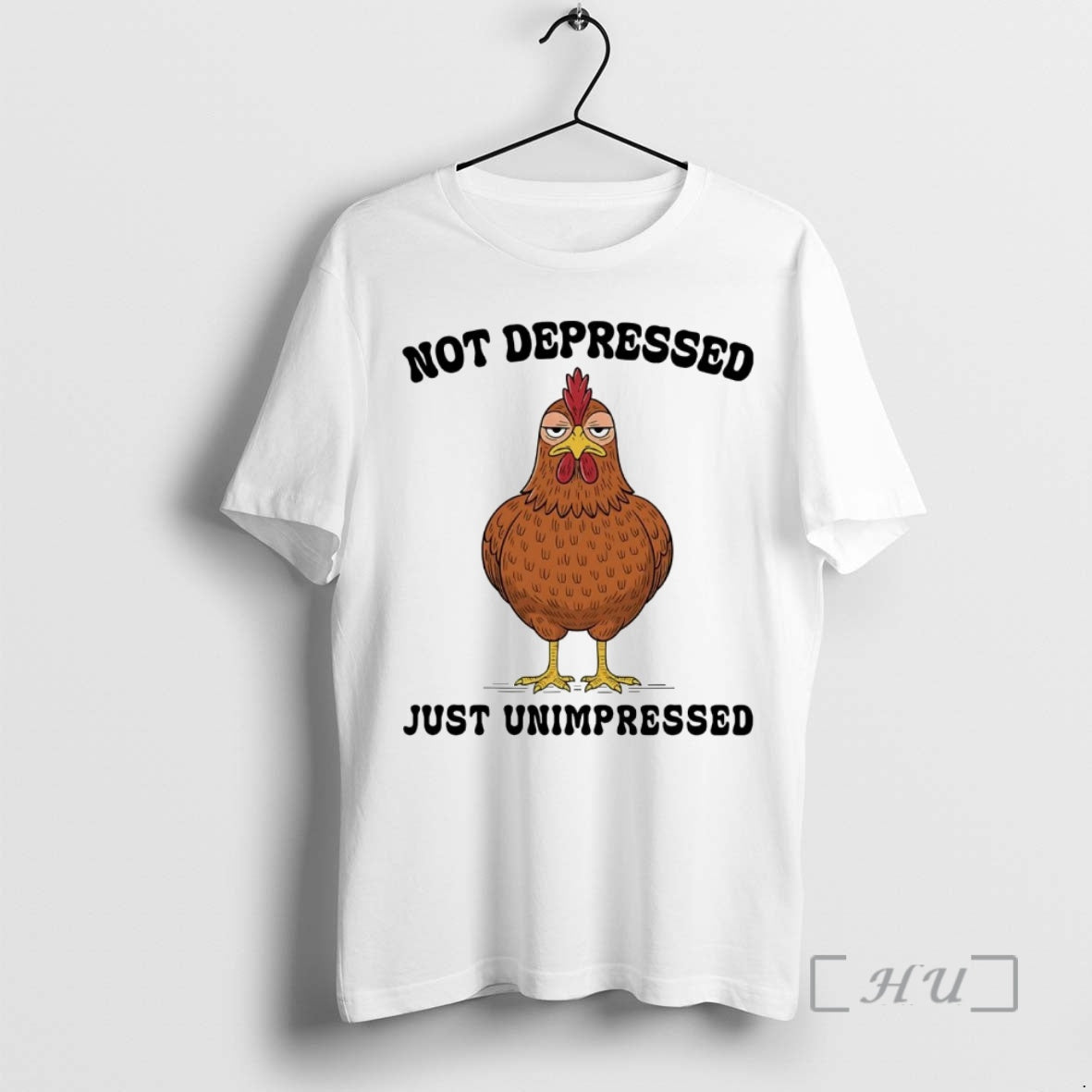 Officials Chicken Not Depressed Just Unimpressed - clothing by TeeHivey.com