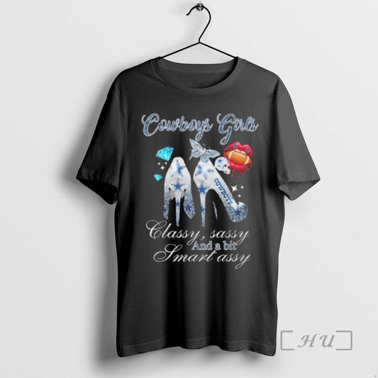 Officials Cowboys Girls High Heels Classy Sassy And A Bit Smart Assy Lip Premium - clothing by TeeHivey.com