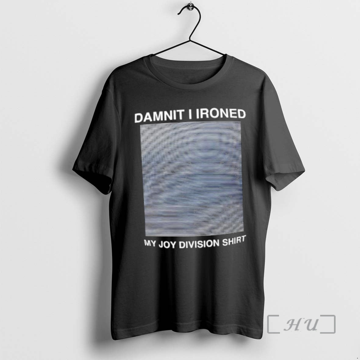 Officials Damnit I Ironed My Joy Division X Unknown Pleasures Album Cover Premium T Shirts - clothing by TeeHivey.com