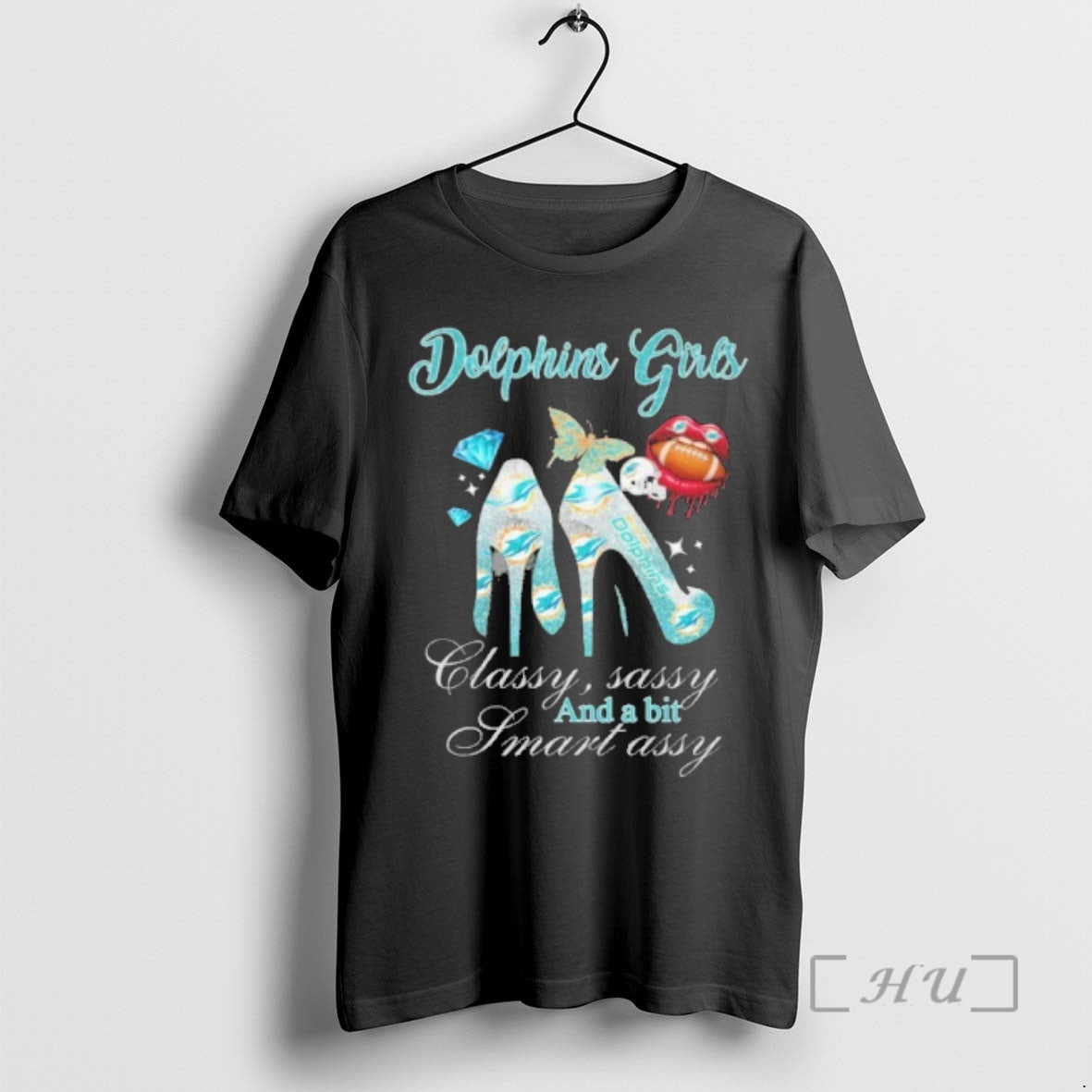 Officials Dolphins Girls High Heels Classy Sassy And A Bit Smart Assy Lip Premium - clothing by TeeHivey.com