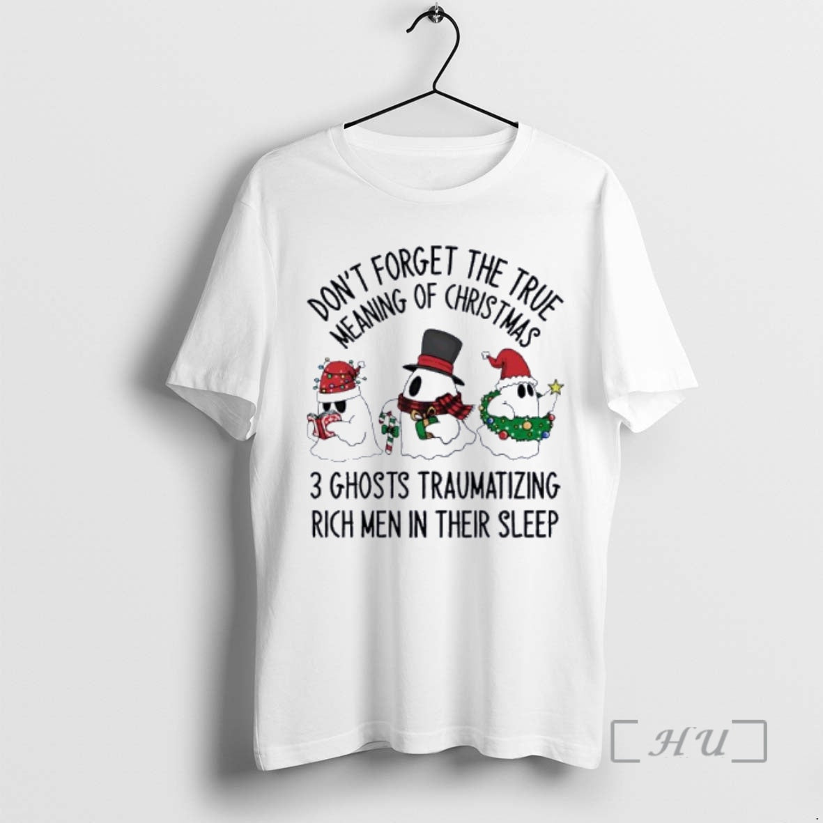 Officials Dont Forget The True Meaning Of Christmas 3 Ghosts Traumatizing Rich Men In Their - clothing by TeeHivey.com