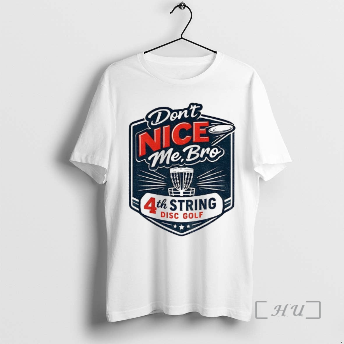 Officials Dont Nice Me Bro 4th String Disc Golf - clothing by TeeHivey.com
