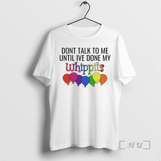 Officials Dont Talk To Me Until Ive Done My Whippit - clothing by TeeHivey.com