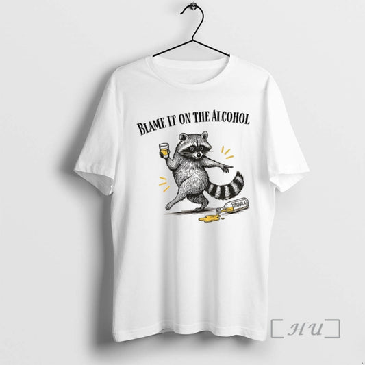 Officials Drunk Raccoon Liquor Blame It On The Alcohol - clothing by TeeHivey.com