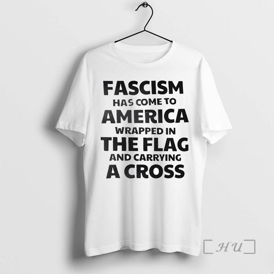 Officials Fascism Has Come To America Wrapped In The Flag And Carrying A Cross - clothing by TeeHivey.com