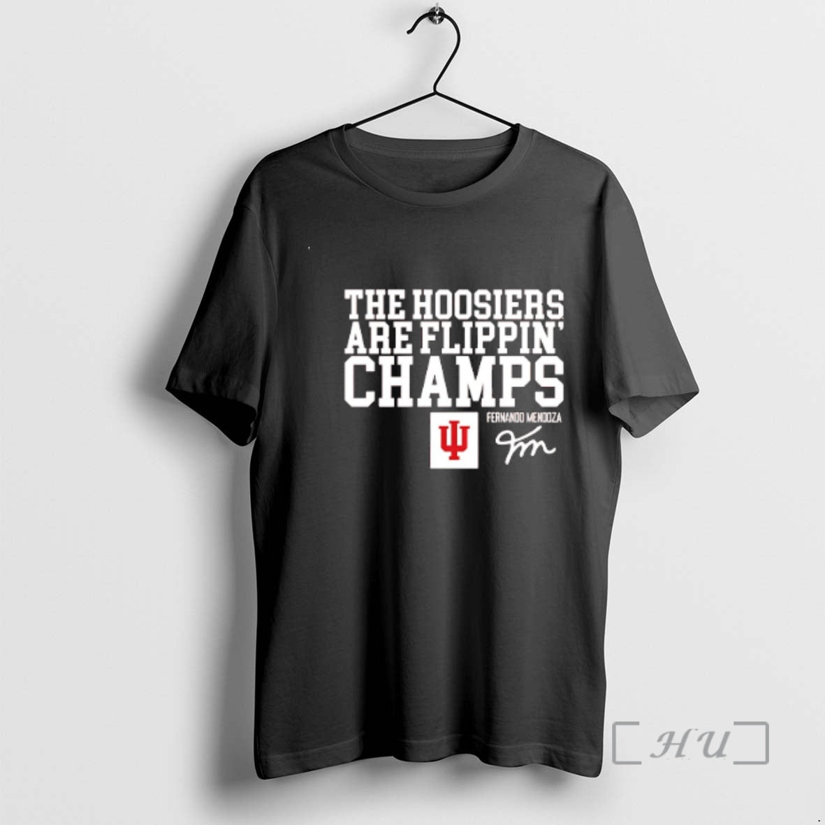 Officials Fernando Mendoza Indiana Football The Hoosiers Are Flippin Champs - clothing by TeeHivey.com