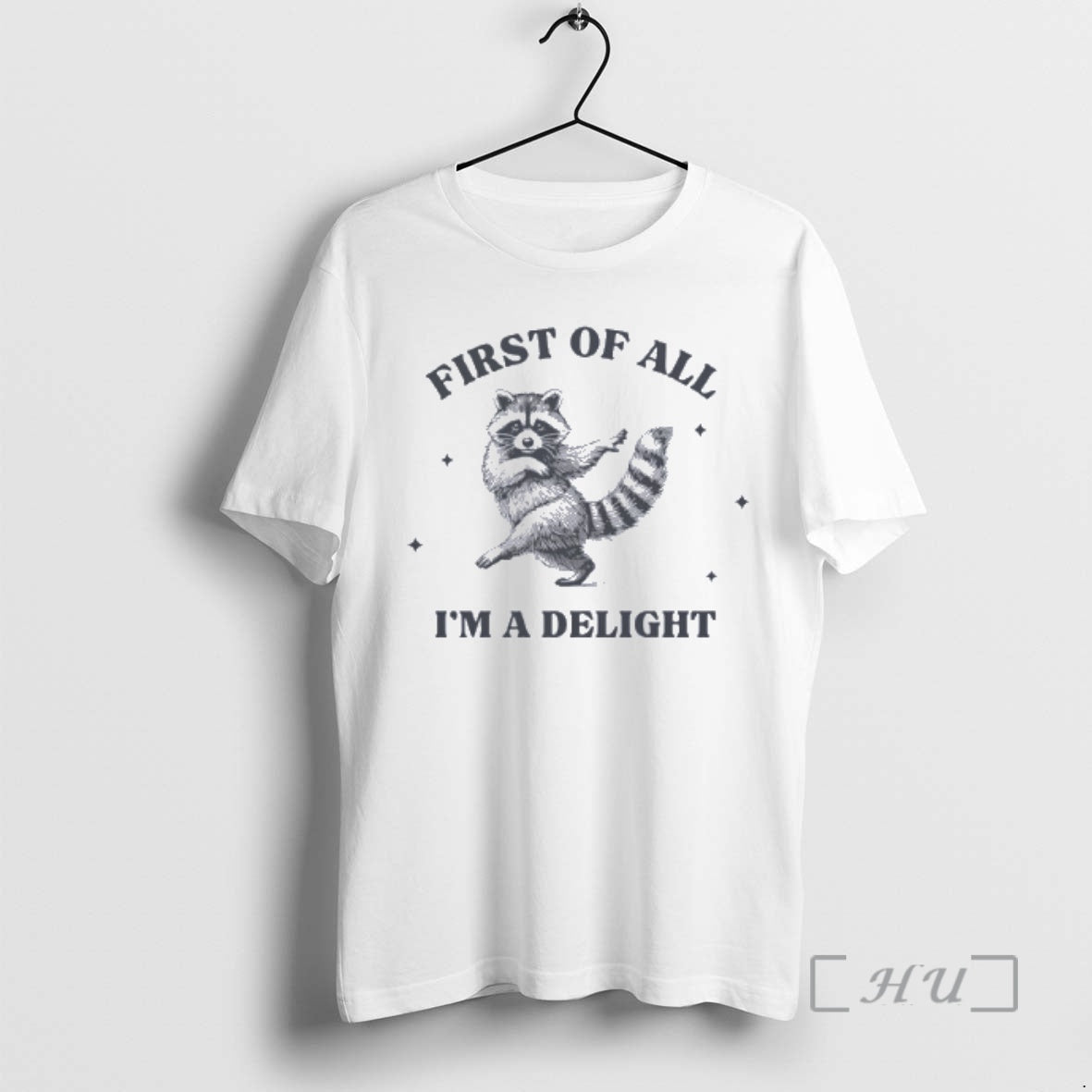 Officials First Of All Im A Delight Raccoon - clothing by TeeHivey.com