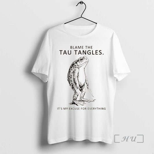 Officials Frog Blame The Tau Tangles Its My Excuse For Everything Premium T Shirts Sweater
