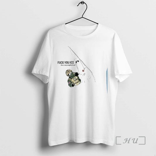 Officials Fuck You Ice Not In My Neighborhood 2026 Woman - clothing by TeeHivey.com
