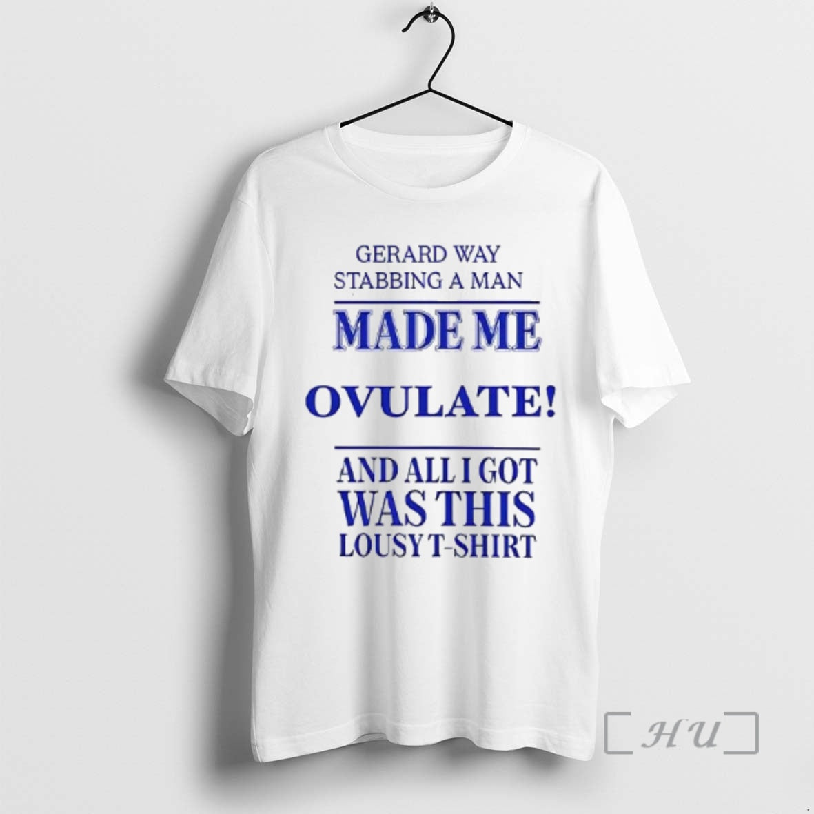 Gerard Way Stabbing A Man Made Me Ovulate Woman - clothing by TeeHivey.com