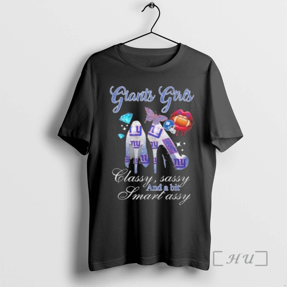 Officials Giants Girls High Heels Classy Sassy And A Bit Smart Assy Lip Premium - clothing by TeeHivey.com