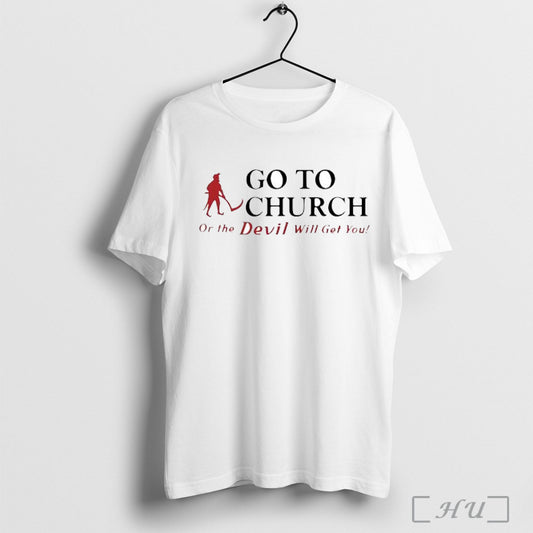 Officials Go To Church Or The Devil Will Get You Alabama Outfitters T Shirt