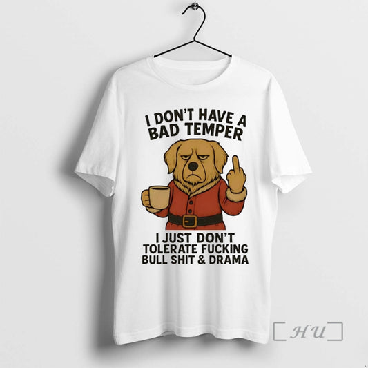 Officials Golden Retriever I Dont Have A Bad Temper I Just Dont Christmas Premium - clothing by TeeHivey.com