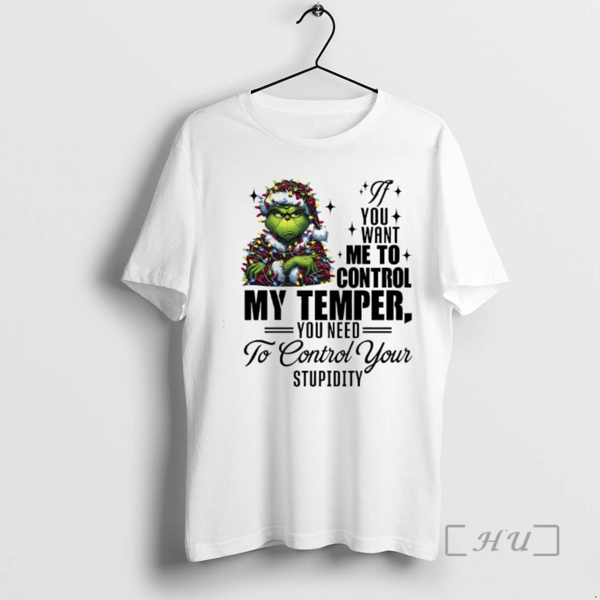 Officials Grinch Christmas Lights If You Want Me _cf_84_ce_bf Control My Temper You Need To - clothing by TeeHivey.com