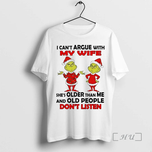 Officials Grinch I Cant Argue With My Wife Old People Dont Listen Christmas Premium - clothing by TeeHivey.com