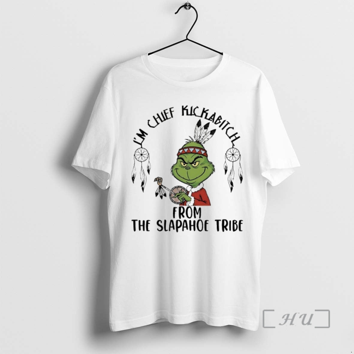 Officials Grinch Im A Chief Kickabitch From The Slapahoe Tribe Christmas 2025 Premium T Shirts - clothing by TeeHivey.com